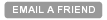 Email a Friend